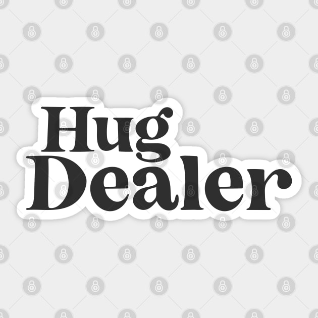 Hug Dealer Sticker by BodinStreet